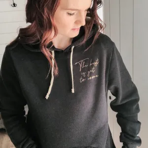 Best is yet to come ladies vintage black hoodie