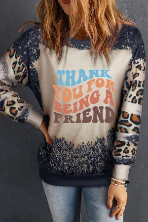 Black THANK YOU FOR BEING A FRIEND Graphic Leopard Tie Dye Sweatshirt