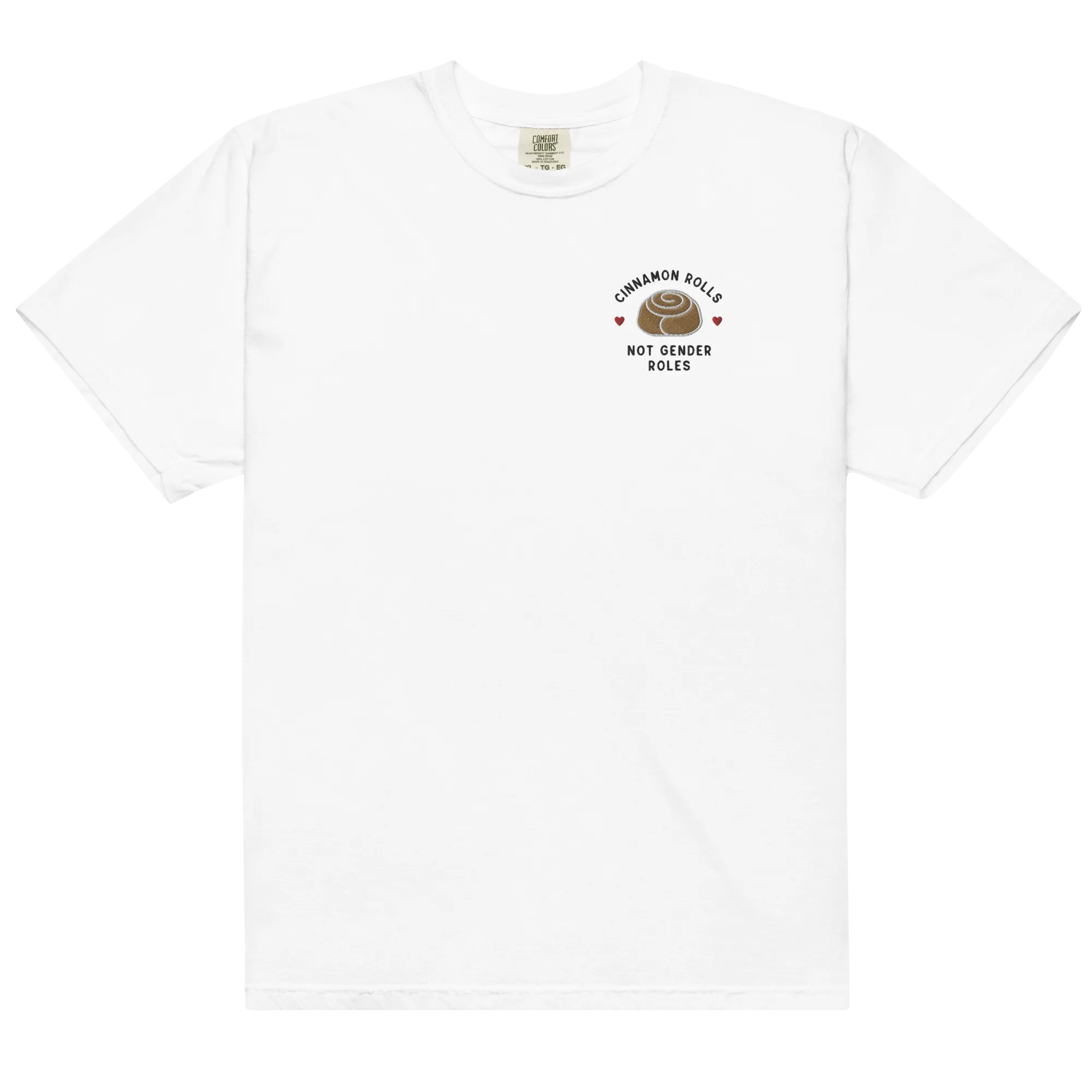 Cinnamon Rolls Not Gender Roles Embroidered Premium T-Shirt