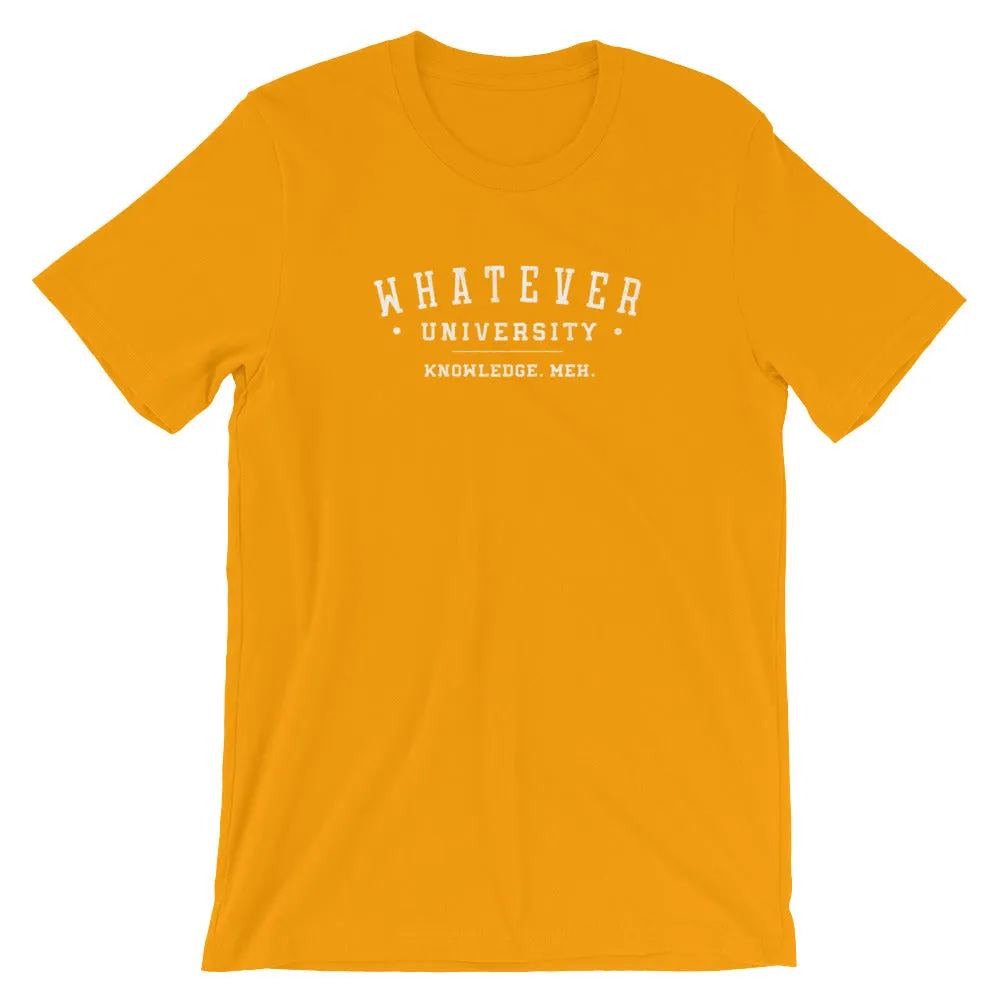 College Parody Whatever University, Knowledge. Meh. Short-Sleeve Unisex T-Shirt