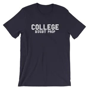 College - Rugby Prop - Short-Sleeve Unisex T-Shirt