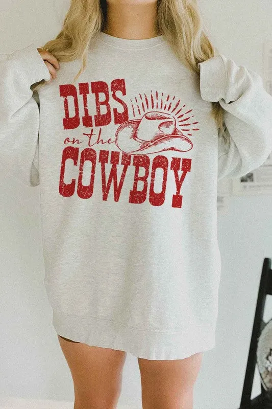 Dibs on The Cowboy Sweatshirt