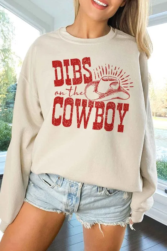 Dibs on The Cowboy Sweatshirt