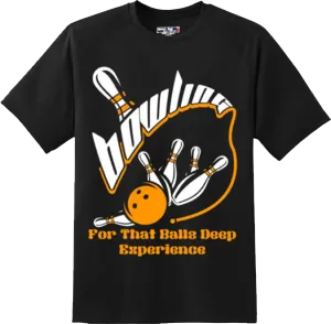 Funny Balls Deep Experience Bowling Sports T Shirt New Graphic Tee