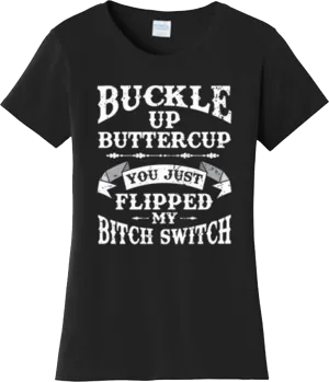 Funny Bitch Switch Sarcastic Rude College Humor Party Gift T Shirt Graphic Tee
