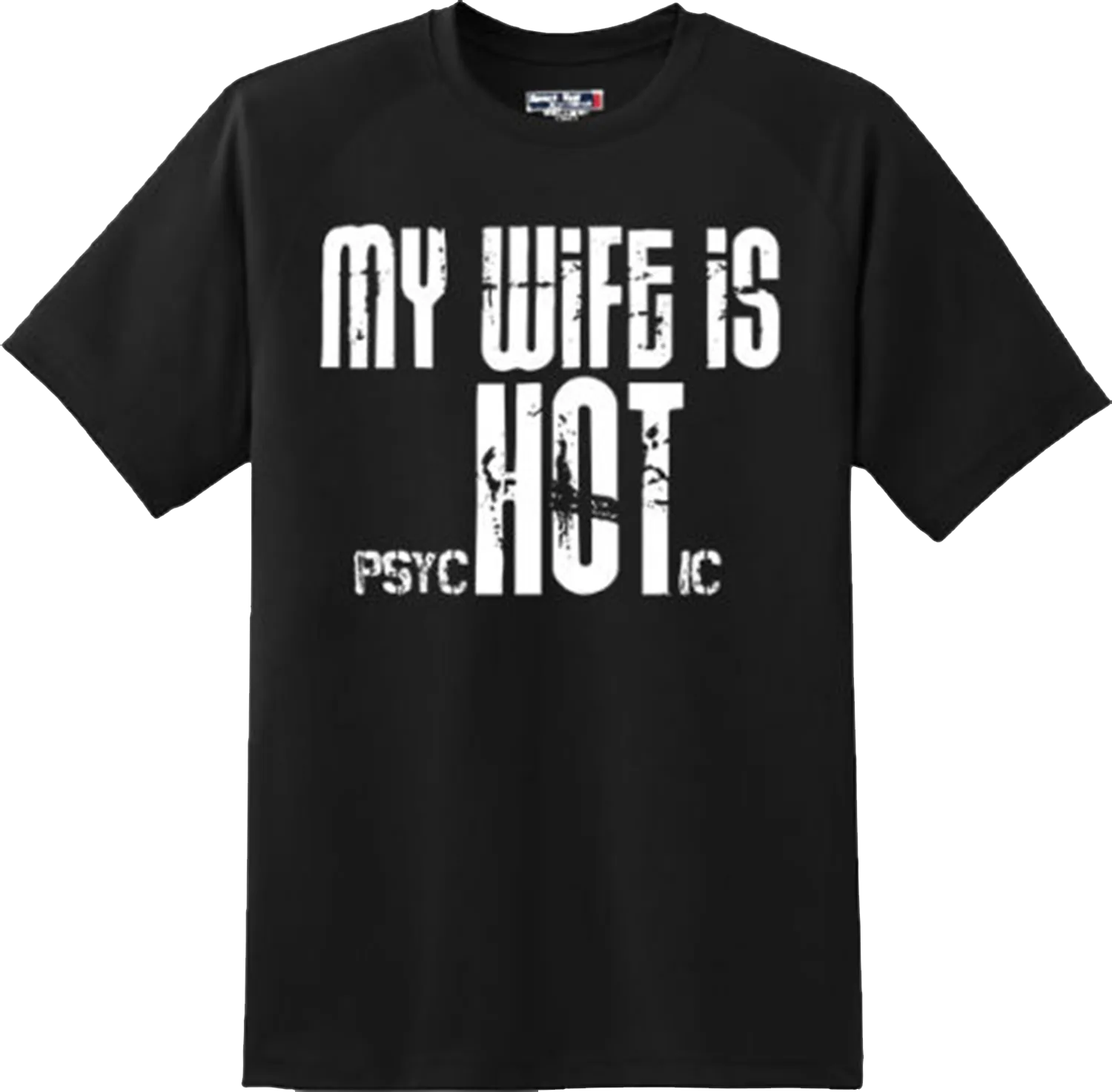 Funny My Wife is Hot Rude Adult Husband Humor Gift TShirt New Graphic Tee