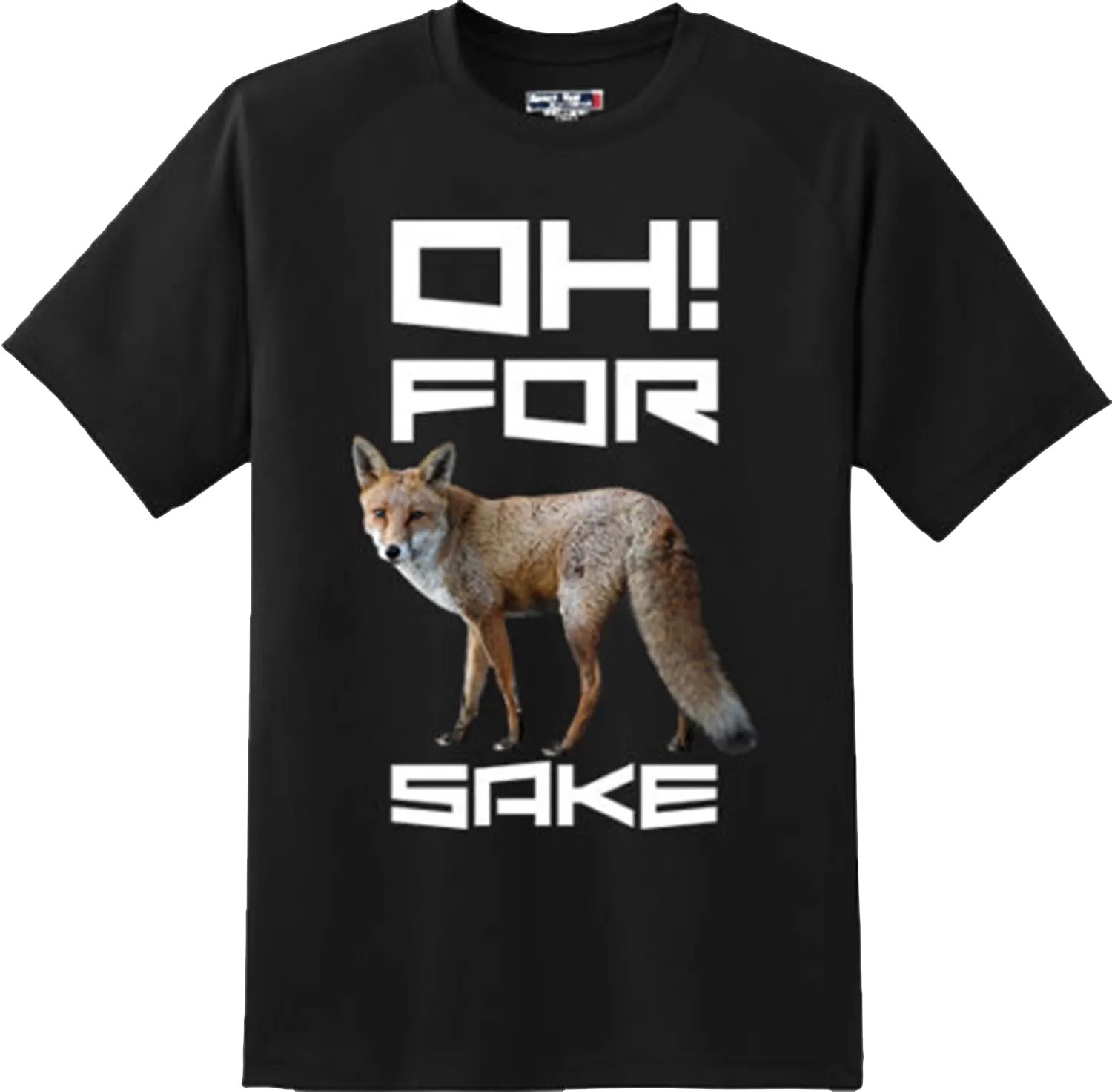 Funny Oh For Fox Sake Humor Sarcastic Gift Adult T Shirt New Graphic Tee