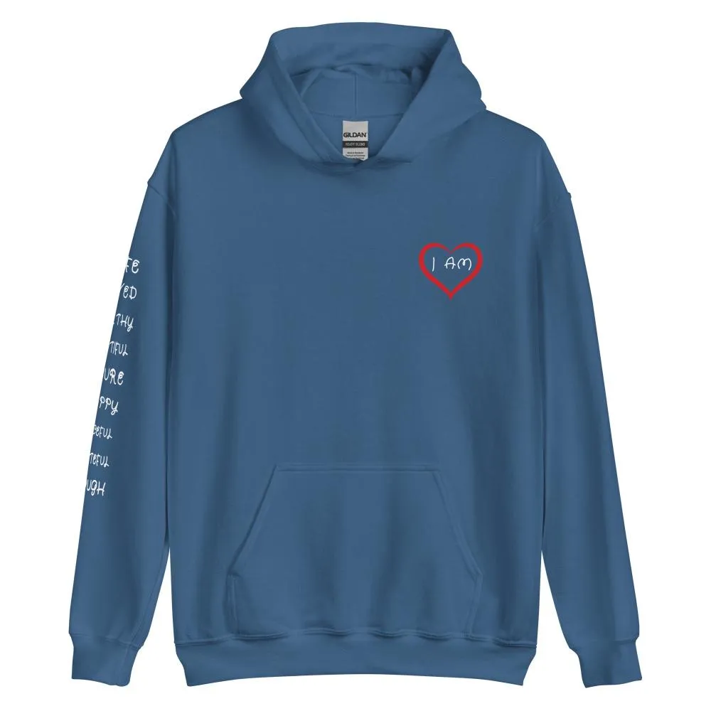 I AM HEART Affirmations Inspirational Positive Self-Love Hoodie Women