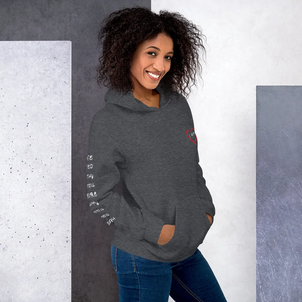 I AM HEART Affirmations Inspirational Positive Self-Love Hoodie Women