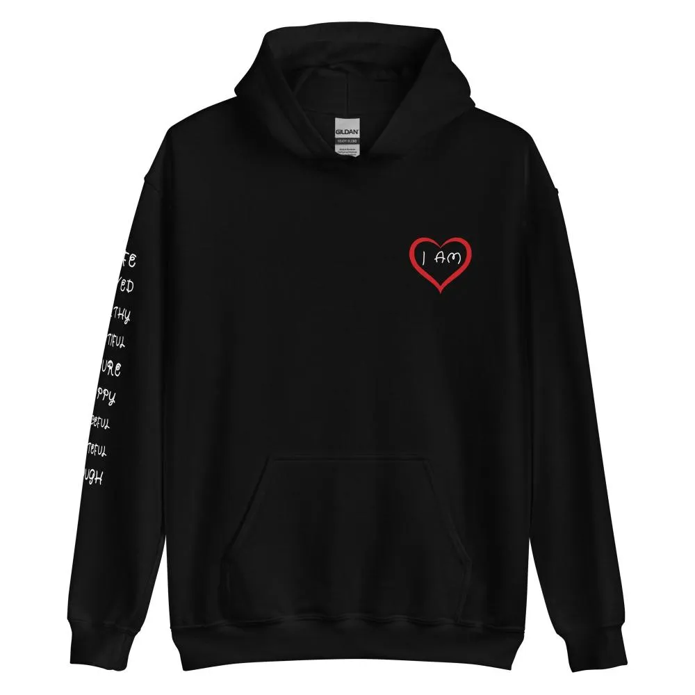 I AM HEART Affirmations Inspirational Positive Self-Love Hoodie Women