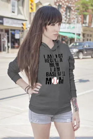I am Not Regular Mom I am Baseball Mom