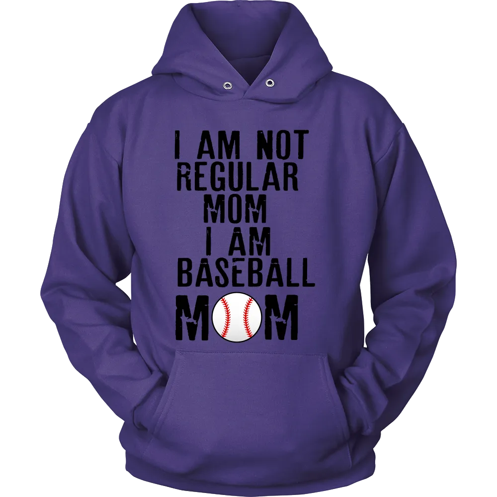 I am Not Regular Mom I am Baseball Mom