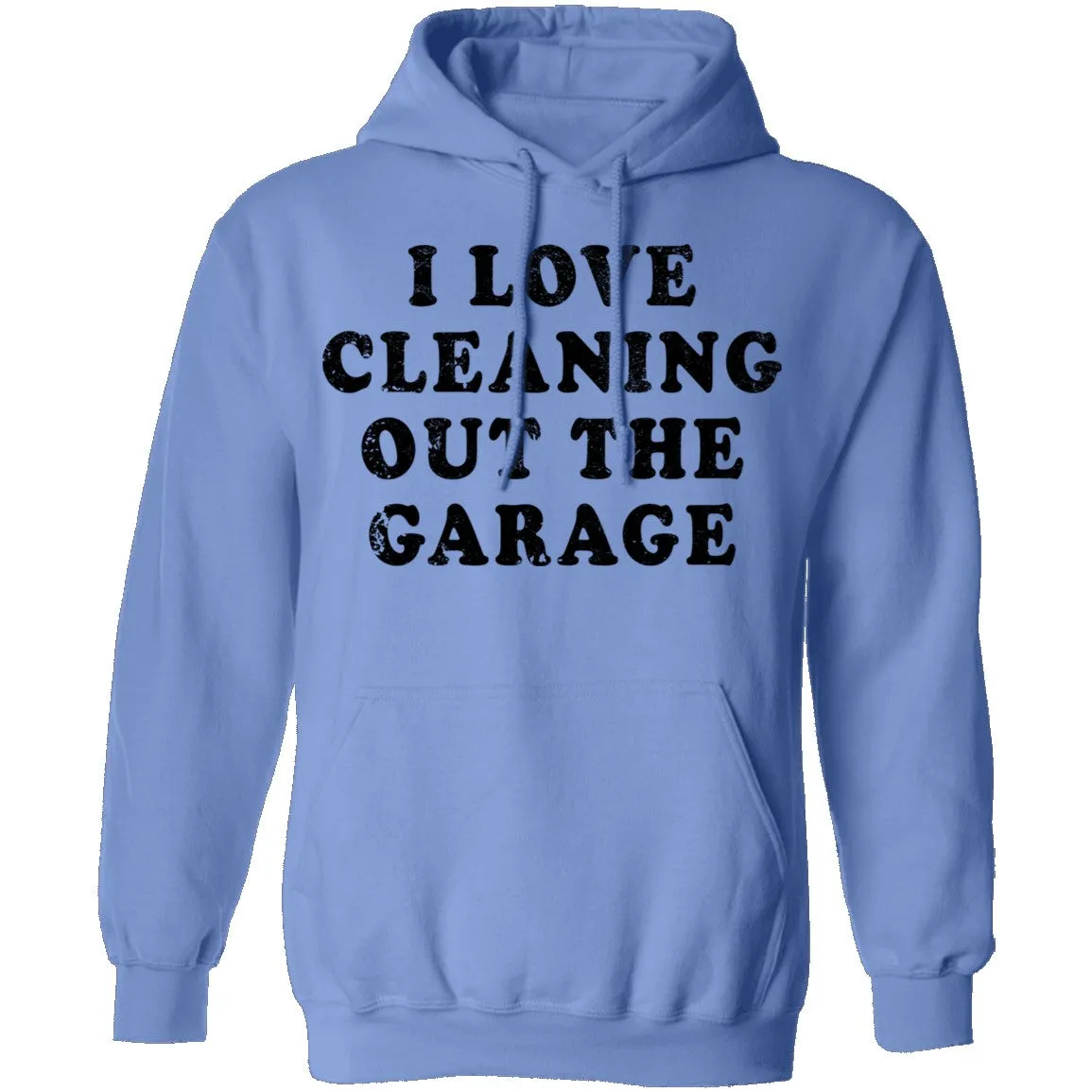 I Love Cleaning Out The Garage T-Shirt