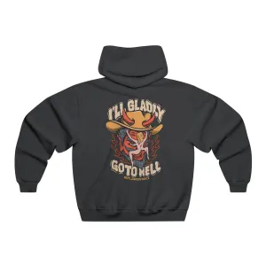 Ill Gladly Go To Hell Hoodie