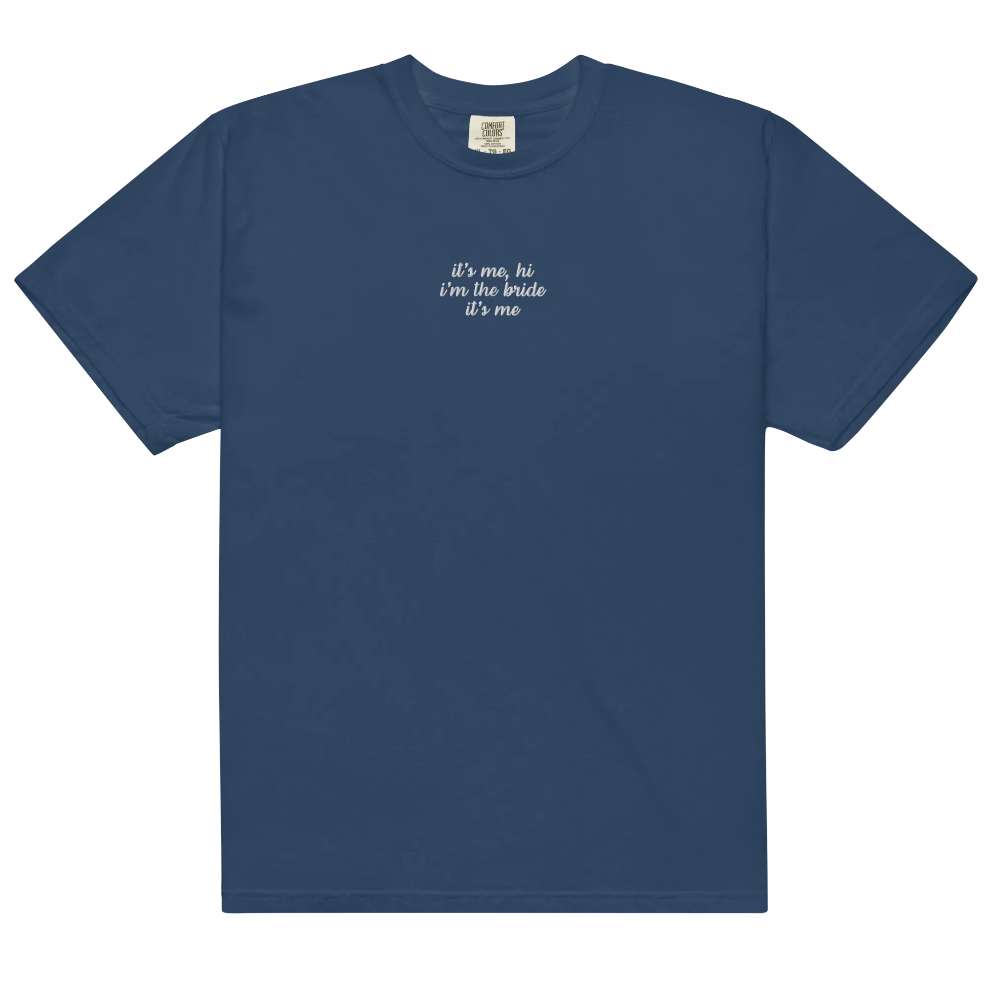 It's Me Hi, I'm The Bride It's Me Embroidered Premium T-Shirt