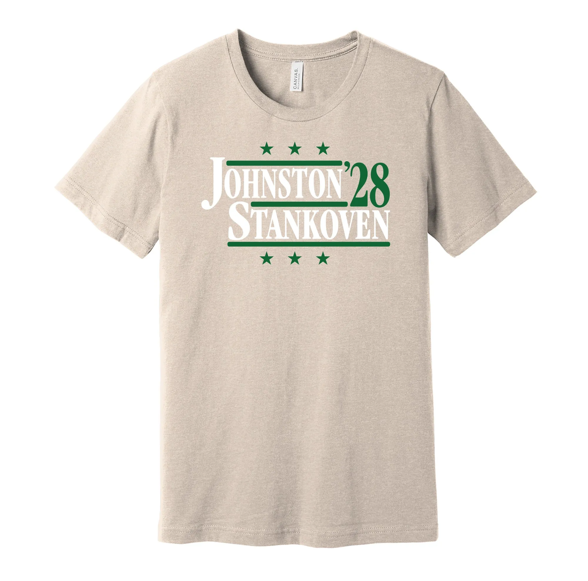 Johnston & Stankoven '28 - Dallas Texas Political Campaign Parody T-Shirt - Hyper Than Hype Shirts