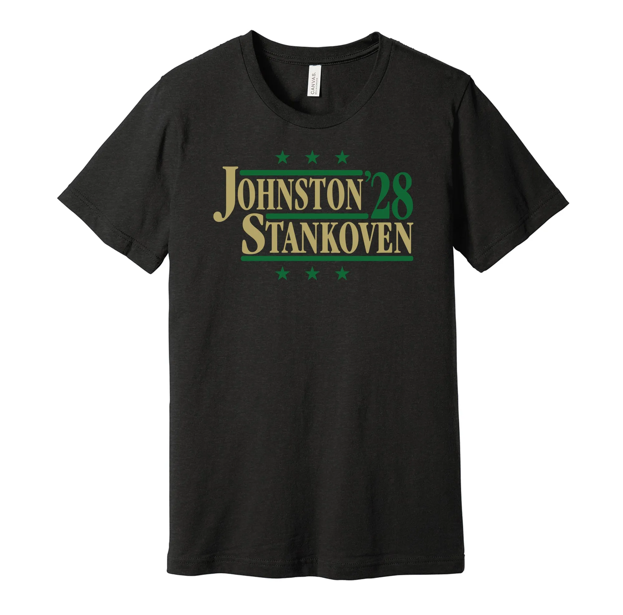 Johnston & Stankoven '28 - Dallas Texas Political Campaign Parody T-Shirt - Hyper Than Hype Shirts