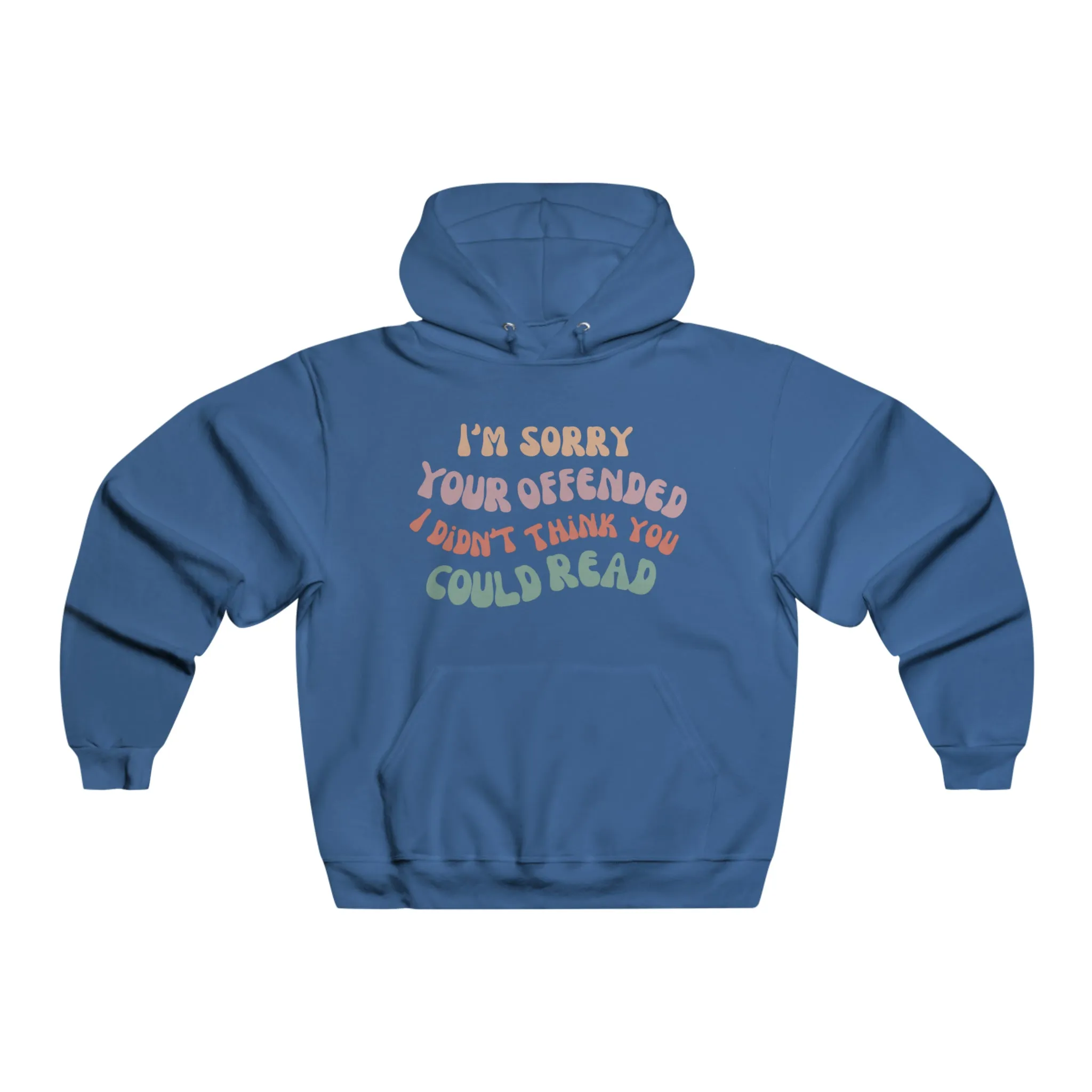 No Offense Hoodie Sweatshirt