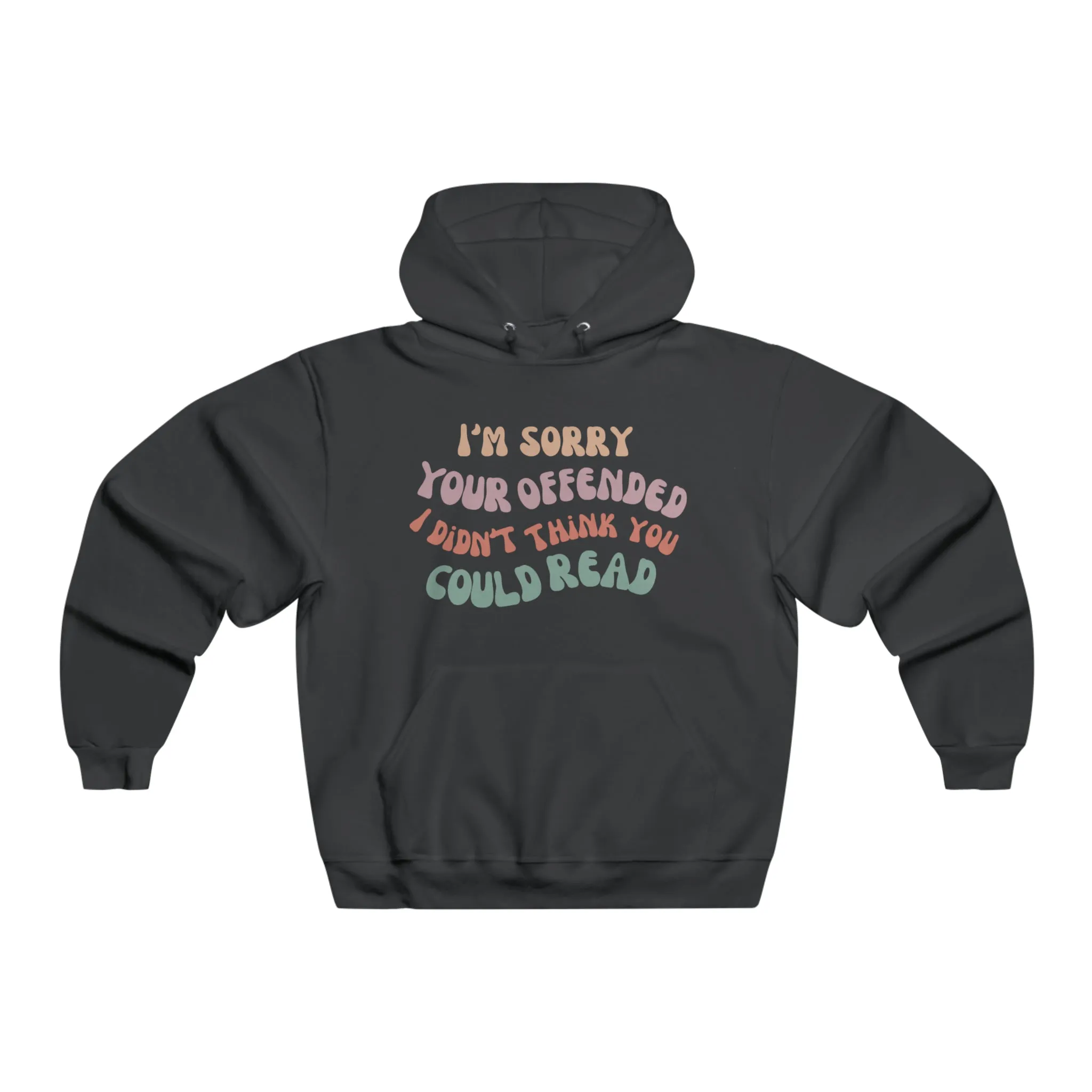 No Offense Hoodie Sweatshirt