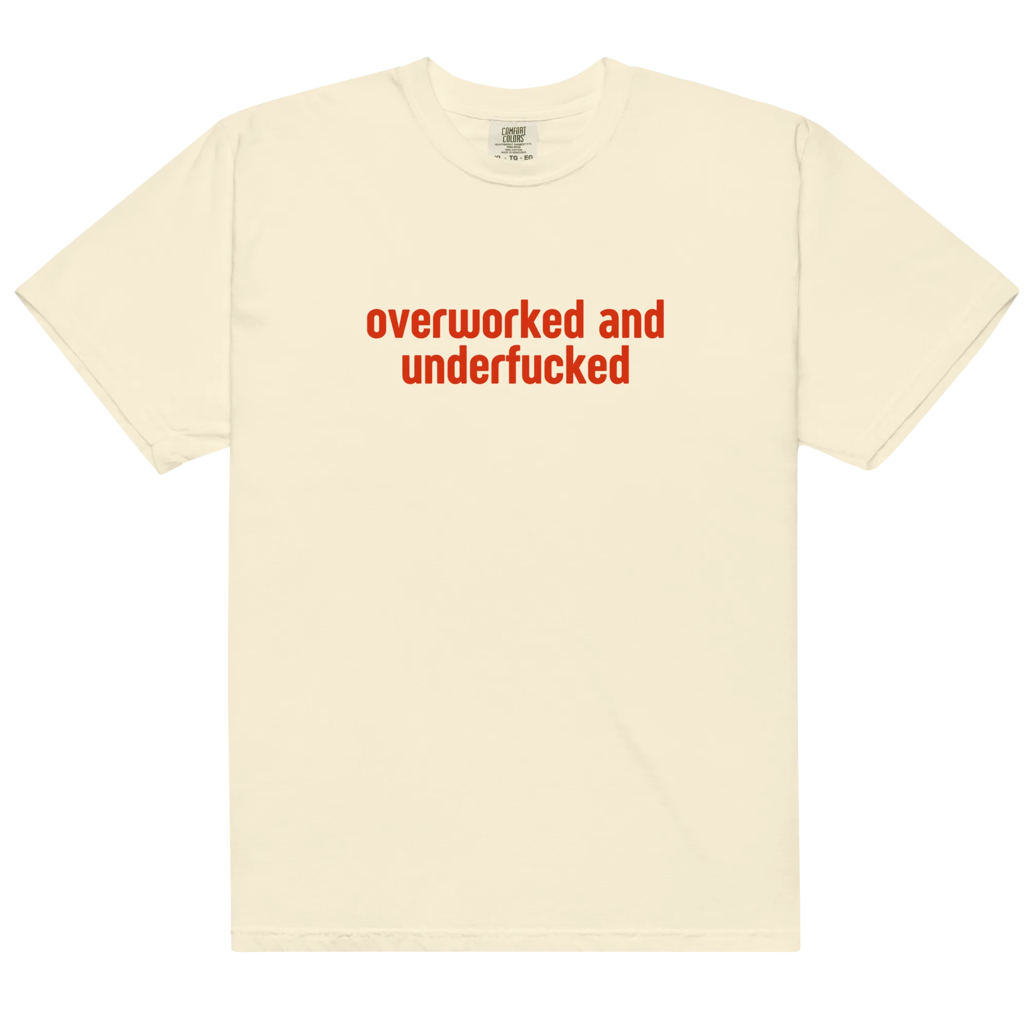 Overworked and Underfucked Premium T-Shirt