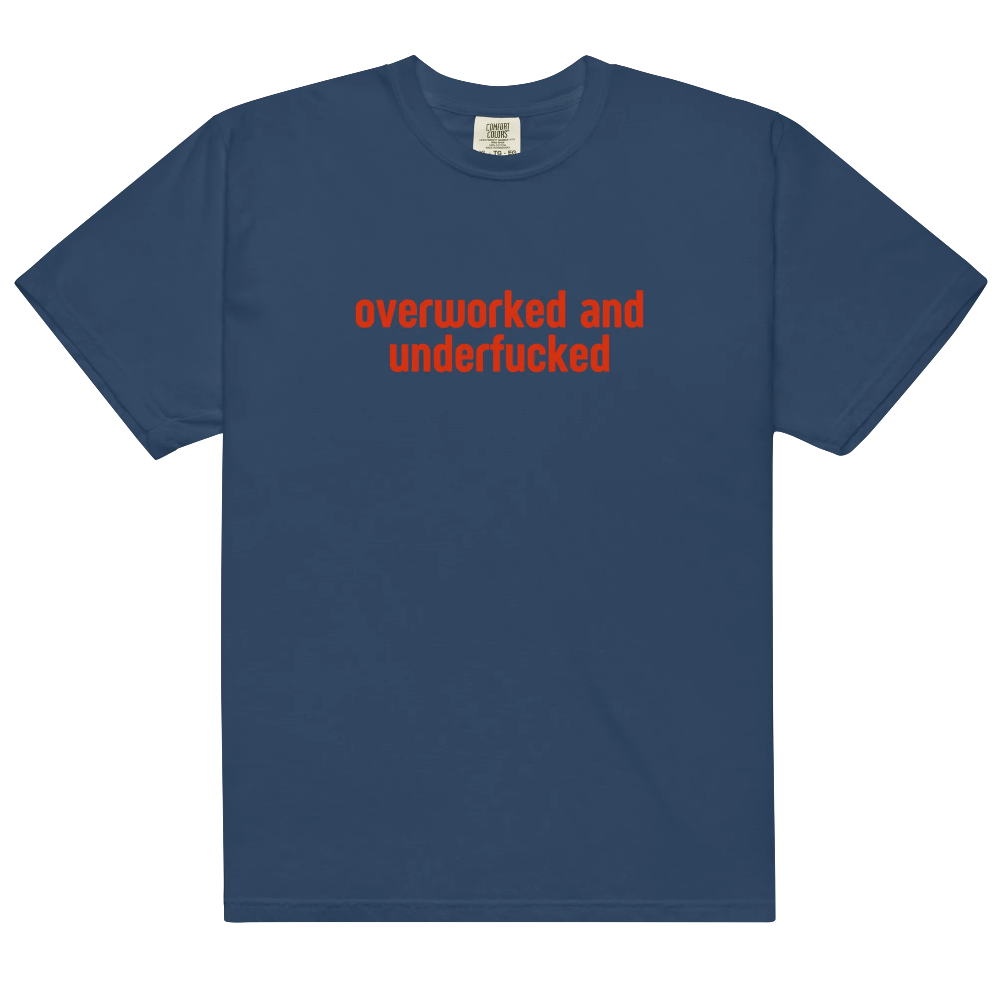 Overworked and Underfucked Premium T-Shirt