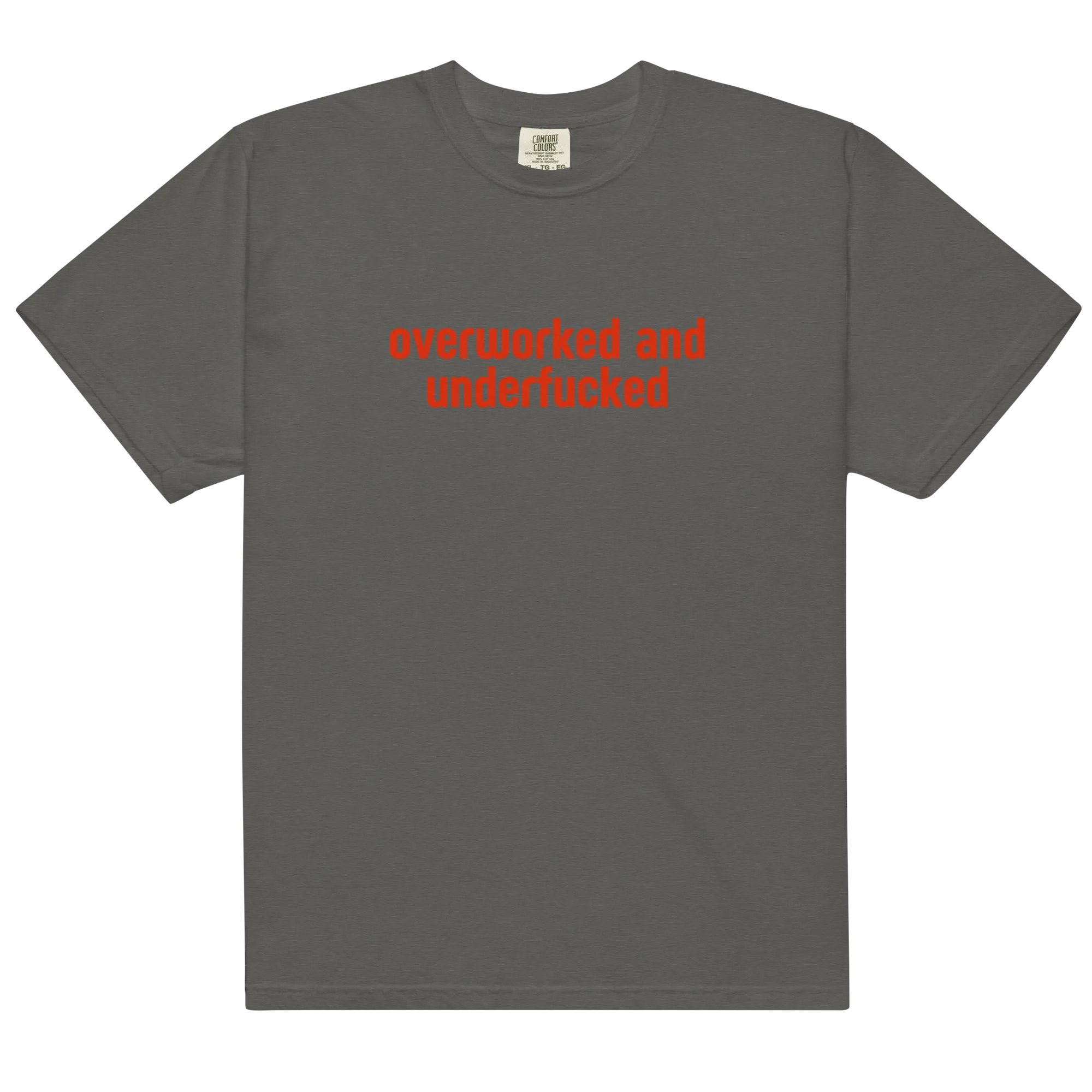 Overworked and Underfucked Premium T-Shirt
