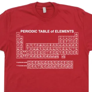 Periodic Chart T Shirt Periodic Table of Elements T Shirt Science Geek T Shirt