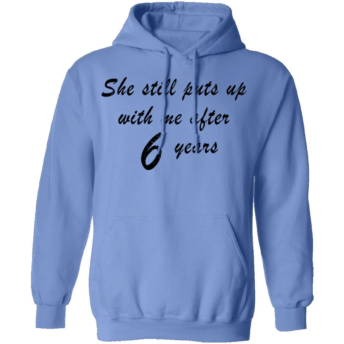 She Still Puts Up With Me After 6 Years T-Shirt
