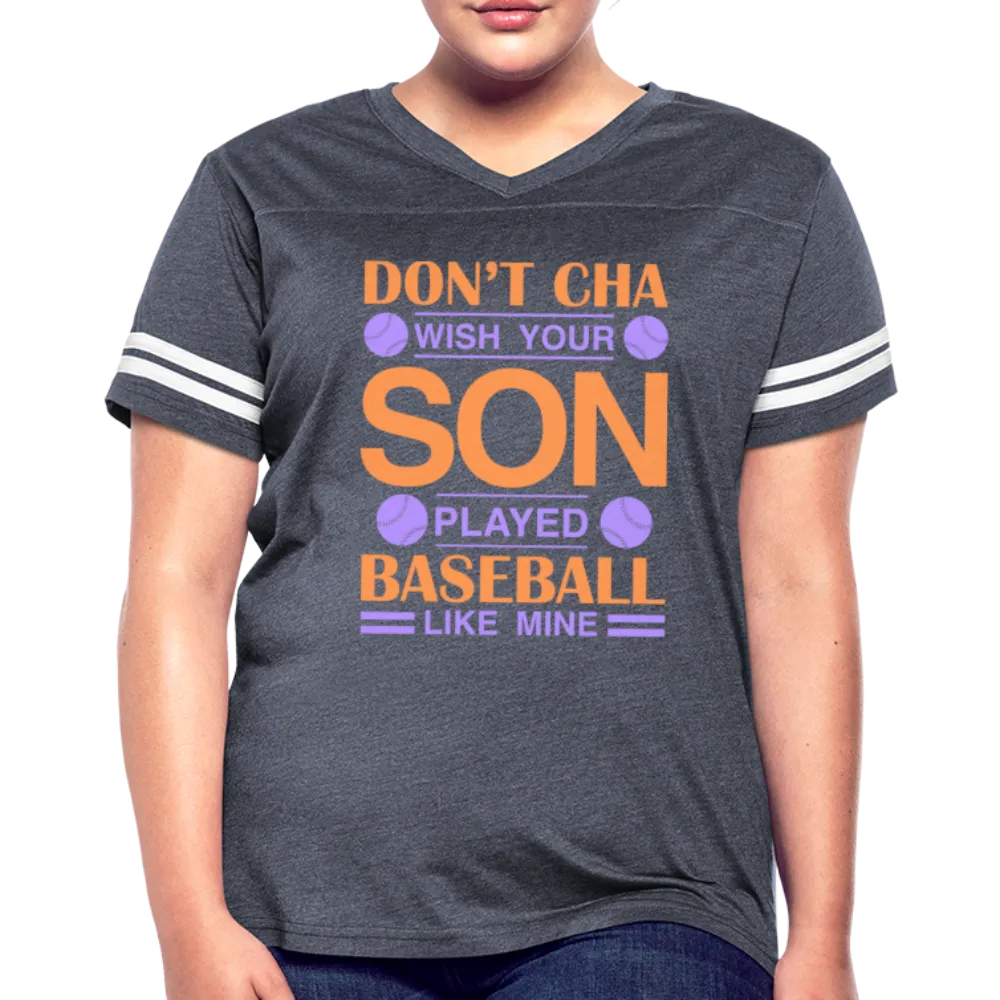 SON PLAYED BASEBALL Women’s Vintage Sport T-Shirt