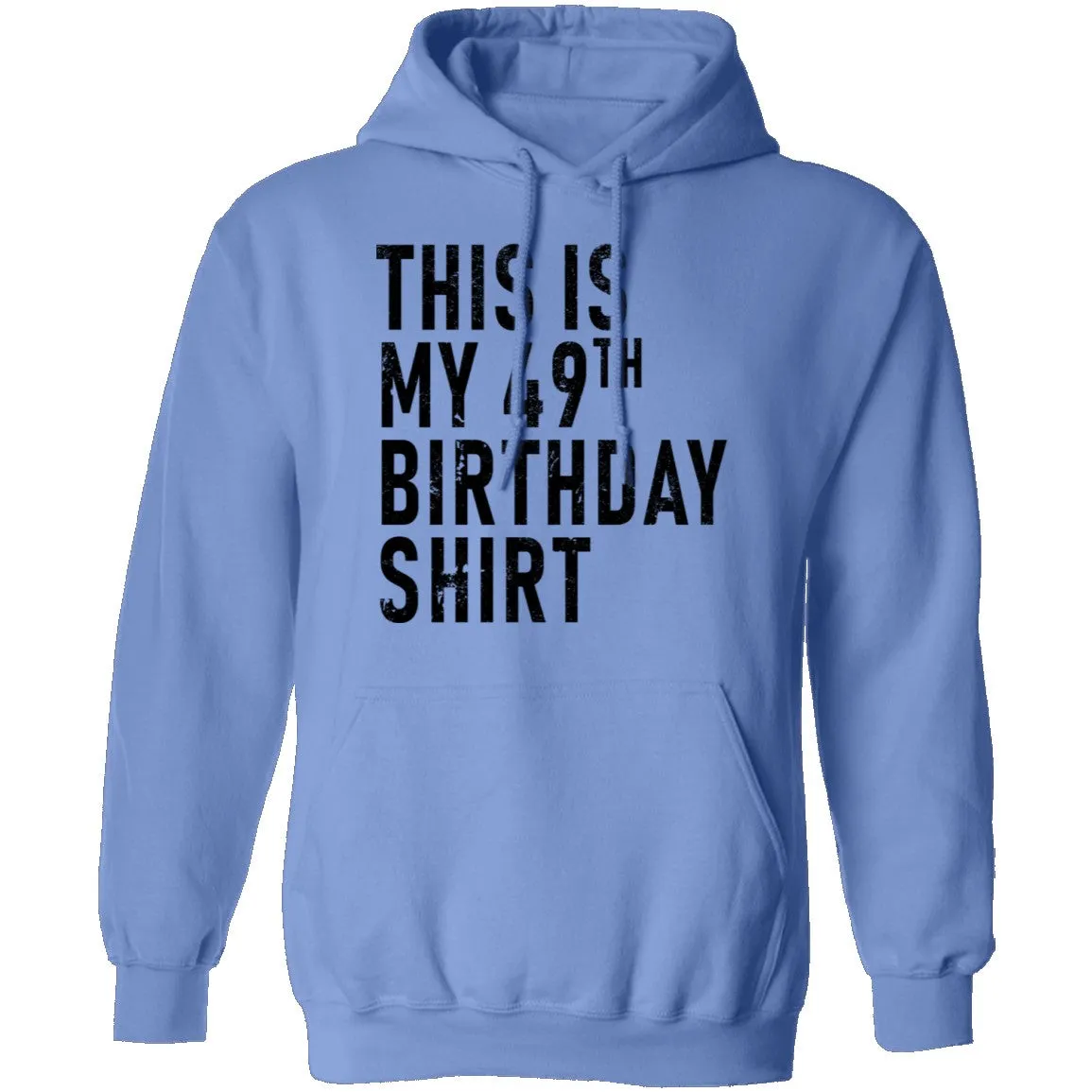 This Is My 49th Birthday Shirt T-Shirt