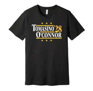 Tomasino & O'Connor '28 - Pittsburgh Political Campaign Parody T-Shirt - Hyper Than Hype Shirts