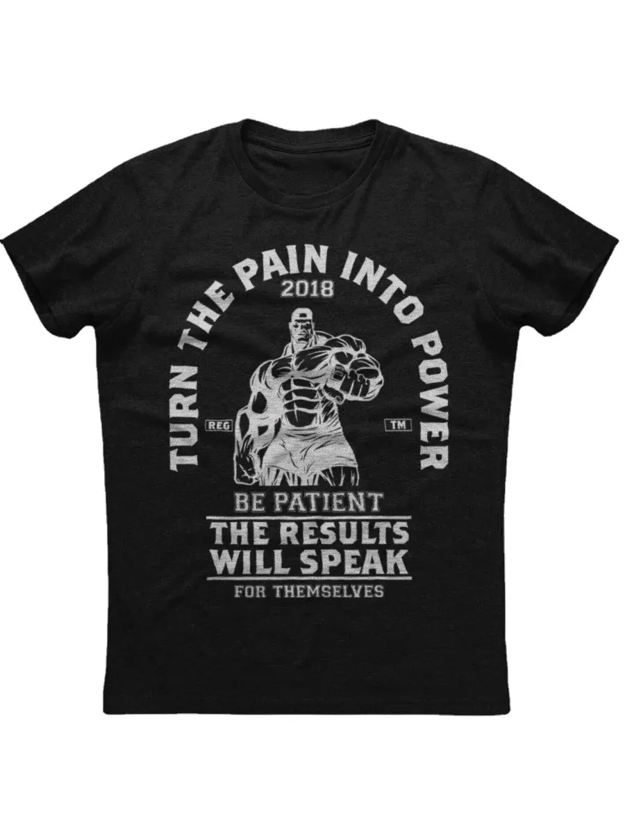 Turn Pain into Power: Men's Gym Motivational T-Shirt